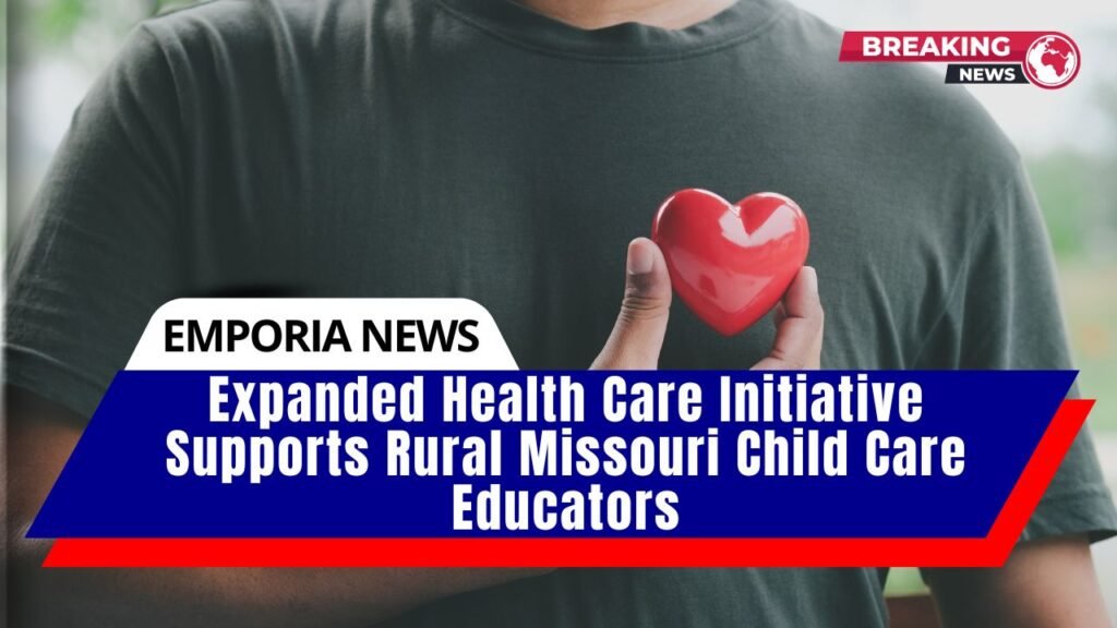 Expanded Health Care Initiative Supports Rural Missouri Child Care Educators