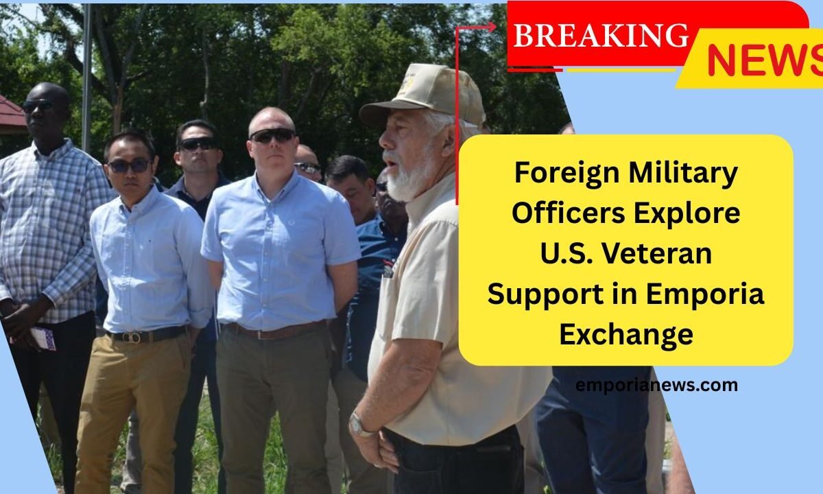 Foreign Military Officers Explore U.S. Veteran Support in Emporia Exchange
