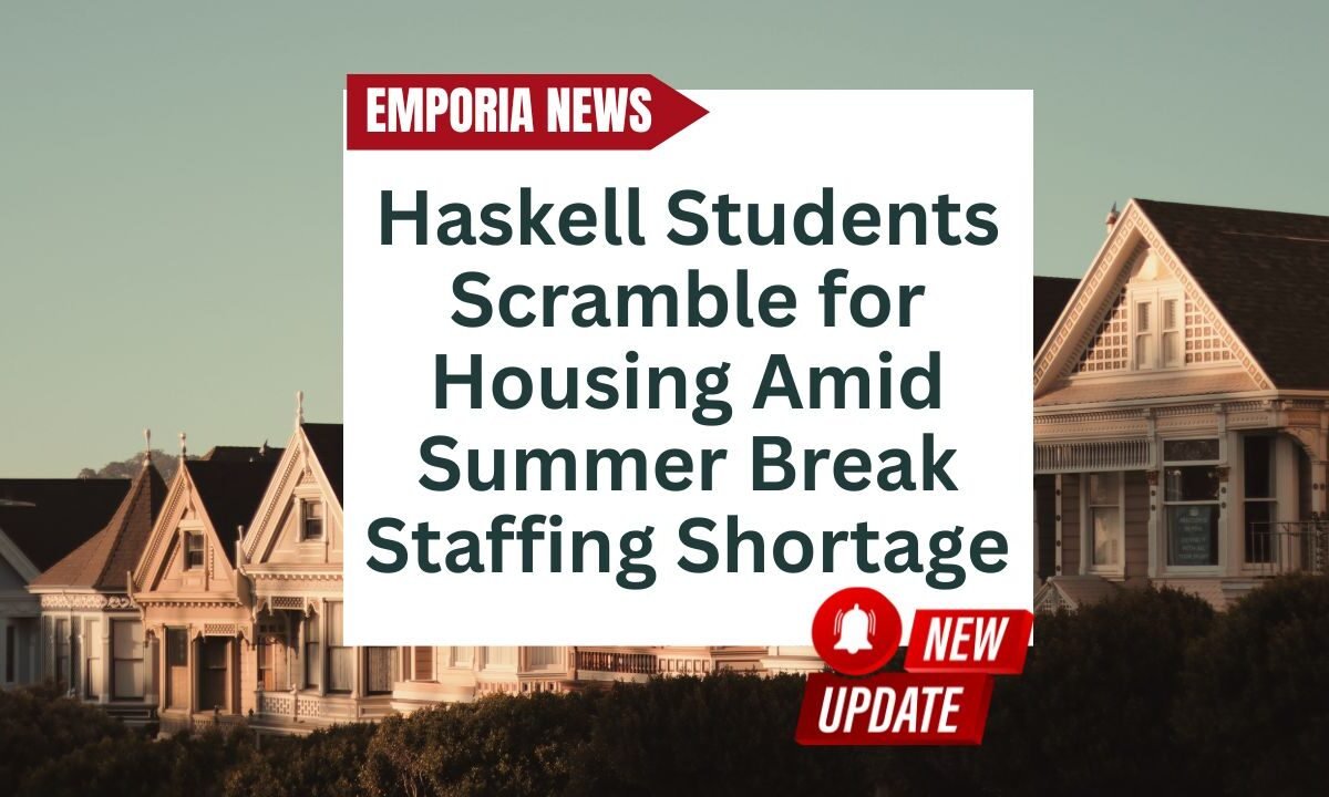 Haskell Students Scramble for Housing Amid Summer Break Staffing Shortage