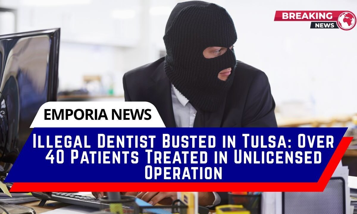 Illegal Dentist Busted in Tulsa Over 40 Patients Treated in Unlicensed Operation