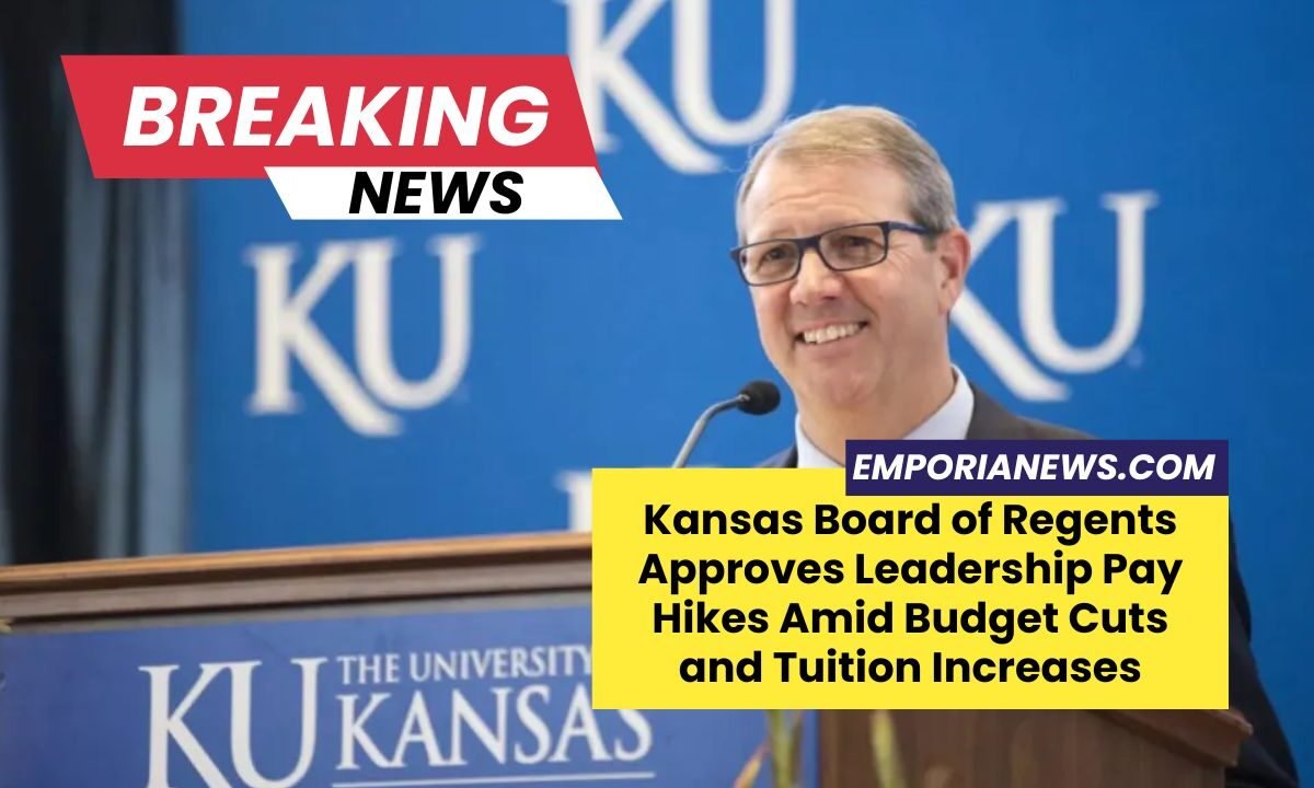 Kansas Board of Regents Approves Leadership Pay Hikes Amid Budget Cuts and Tuition Increases