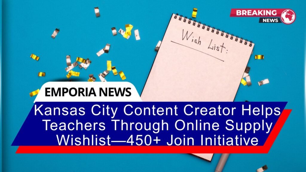 Kansas City Content Creator Helps Teachers Through Online Supply Wishlist—450+ Join Initiative