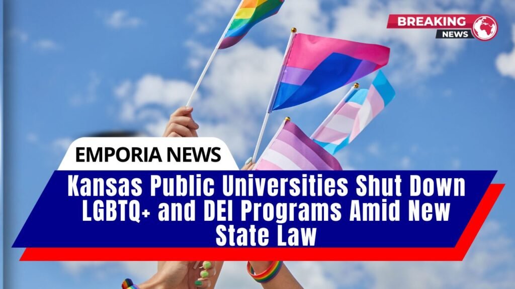 Kansas Public Universities Shut Down LGBTQ+ and DEI Programs Amid New State Law