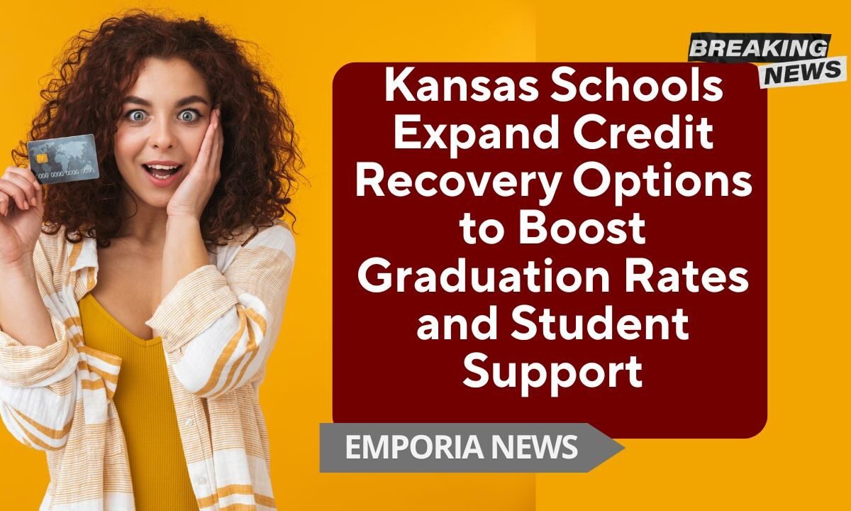 Kansas Schools Expand Credit Recovery Options to Boost Graduation Rates and Student Support