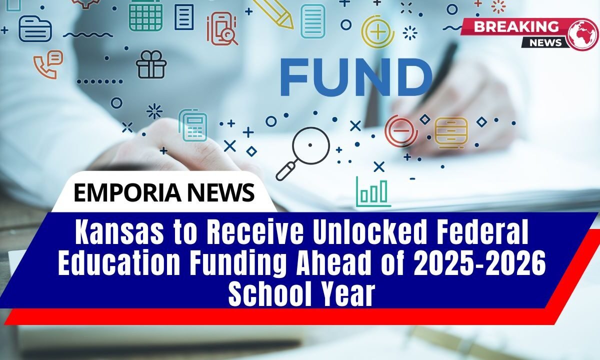 Kansas to Receive Unlocked Federal Education Funding Ahead of 2025-2026 School Year