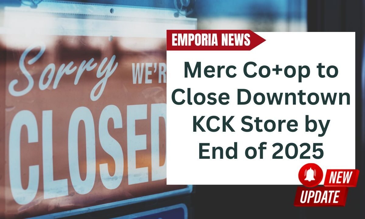 Merc Co+op to Close Downtown KCK Store by End of 2025