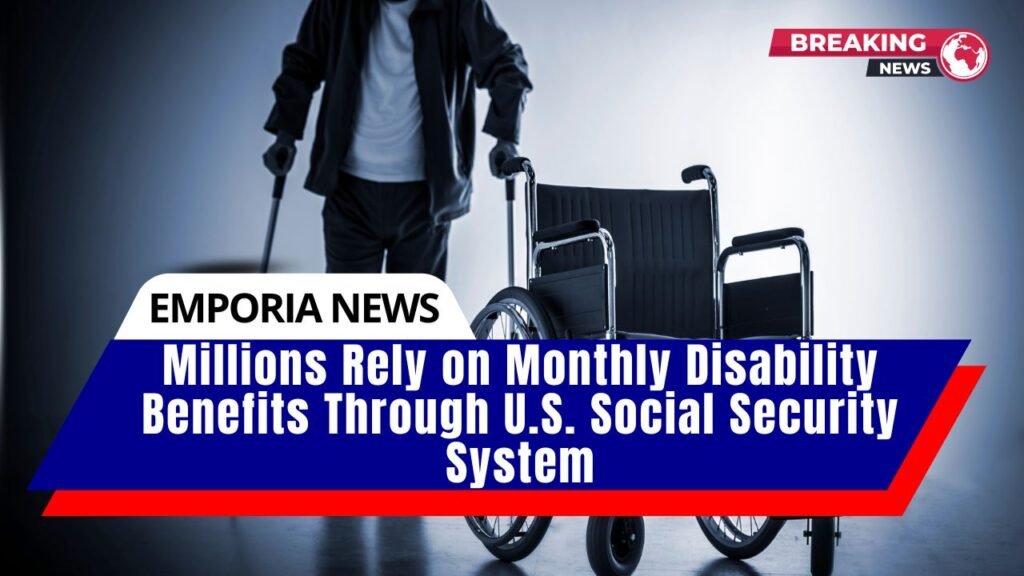 Millions Rely on Monthly Disability Benefits Through U.S. Social Security System