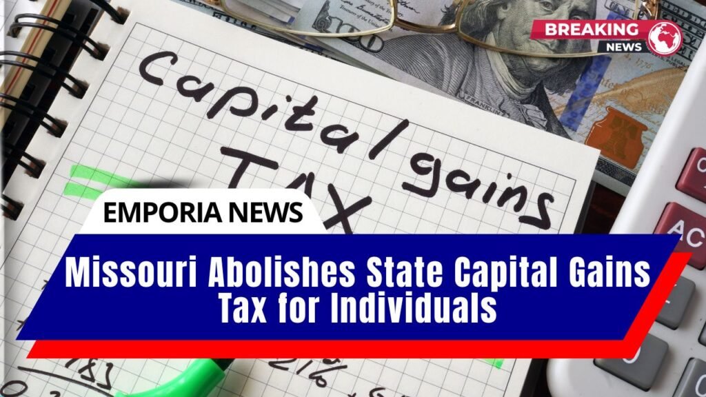 Missouri Abolishes State Capital Gains Tax for Individuals