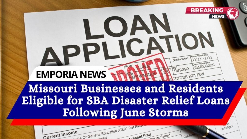 Missouri Businesses and Residents Eligible for SBA Disaster Relief Loans Following June Storms