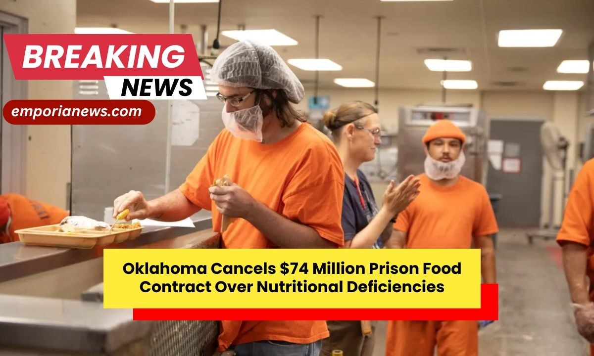 Oklahoma Cancels $74 Million Prison Food Contract Over Nutritional Deficiencies