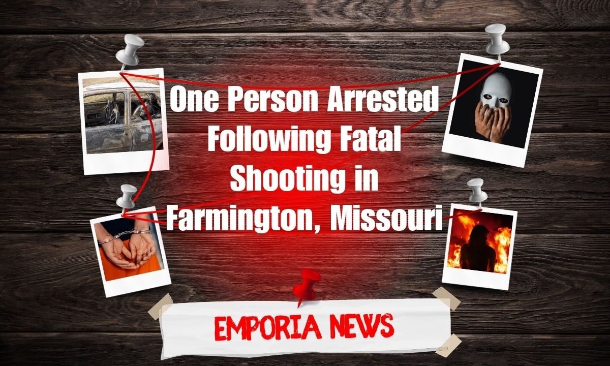 One Person Arrested Following Fatal Shooting in Farmington, Missouri
