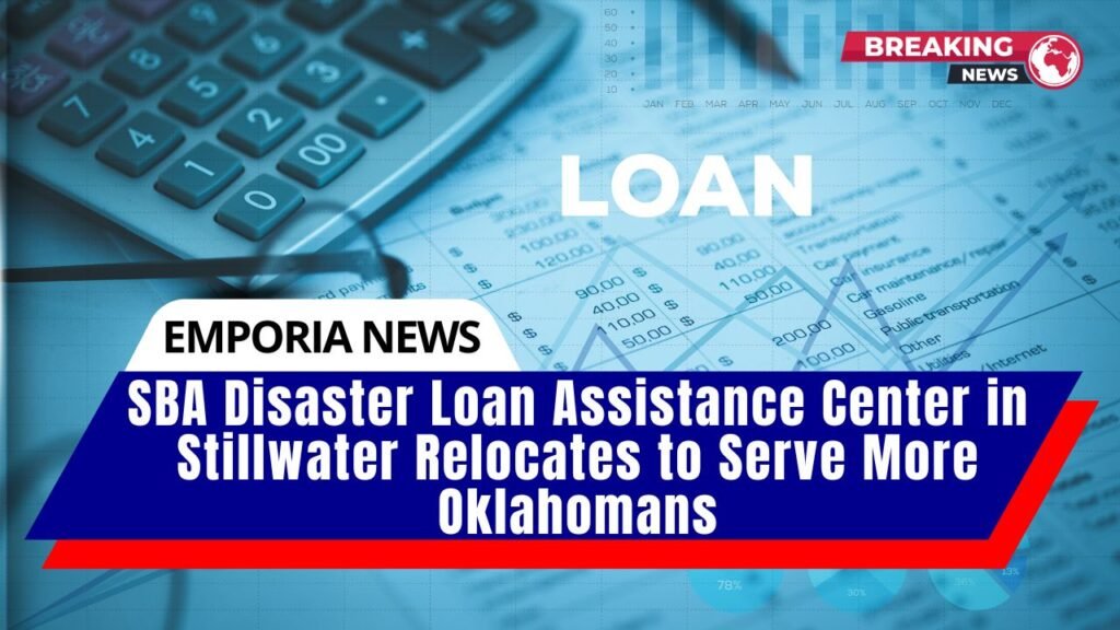 SBA Disaster Loan Assistance Center in Stillwater Relocates to Serve More Oklahomans