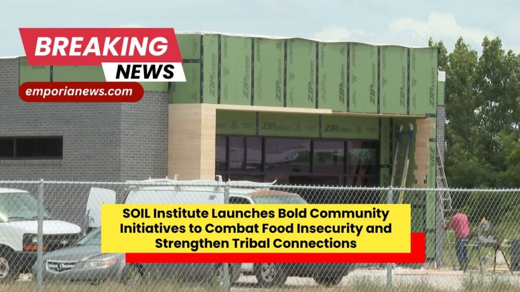 SOIL Institute Launches Bold Community Initiatives to Combat Food Insecurity and Strengthen Tribal Connections