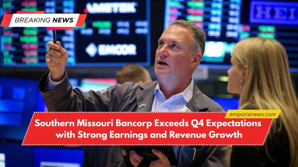 Southern Missouri Bancorp Exceeds Q4 Expectations with Strong Earnings and Revenue Growth