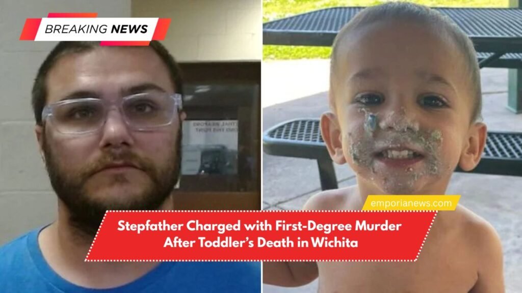 Stepfather Charged with First-Degree Murder After Toddler’s Death in Wichita