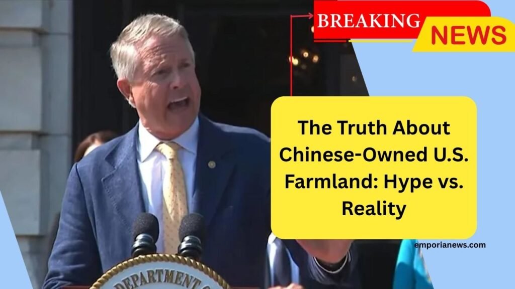 The Truth About Chinese-Owned U.S. Farmland Hype vs. Reality