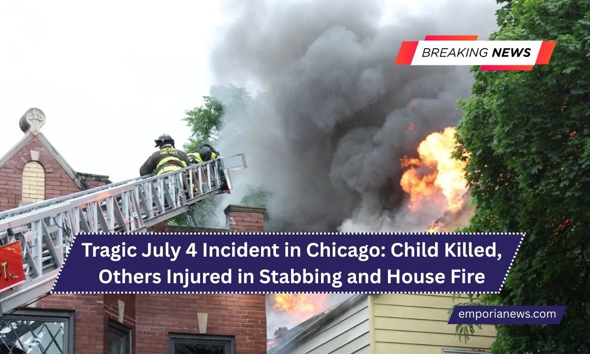 Tragic July 4 Incident in Chicago Child Killed, Others Injured in Stabbing and House Fire