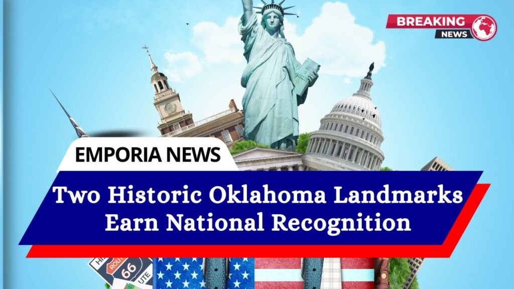 Two Historic Oklahoma Landmarks Earn National Recognition