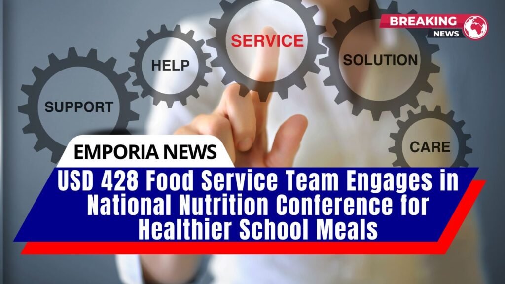 USD 428 Food Service Team Engages in National Nutrition Conference for Healthier School Meals