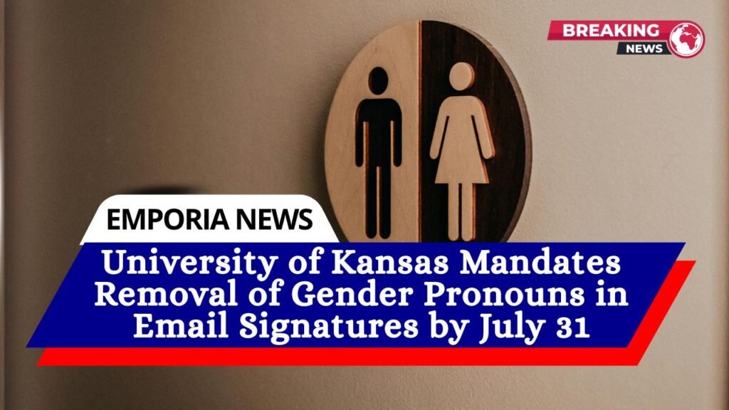 University of Kansas Mandates Removal of Gender Pronouns in Email Signatures by July 31