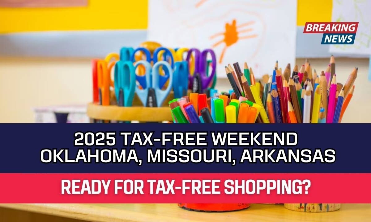 2025 Tax-Free Weekend Oklahoma, Missouri, Arkansas