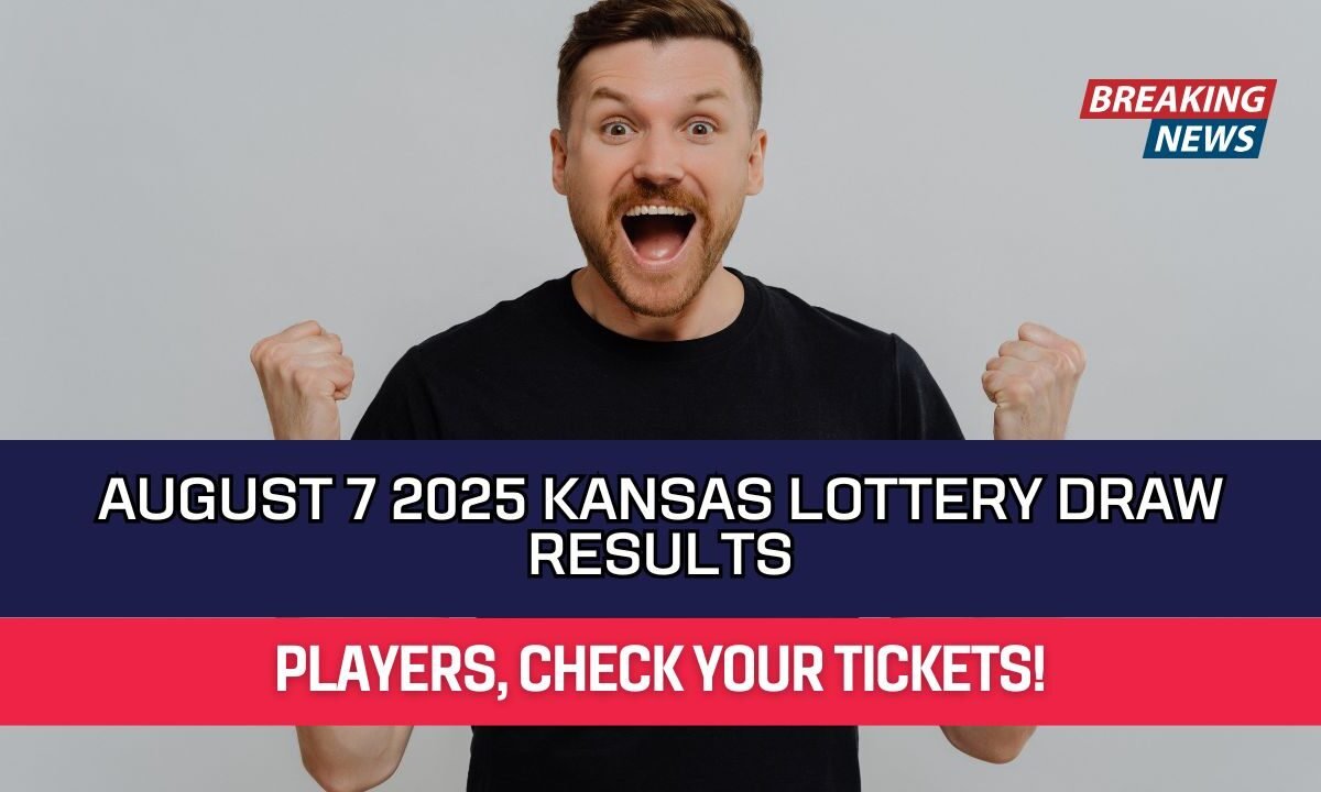 August 7 2025 Kansas Lottery Draw Results