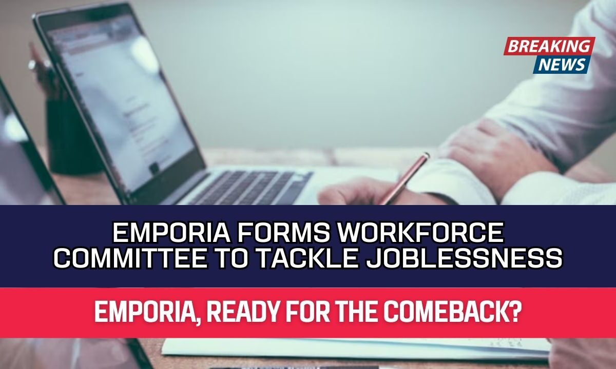 Emporia Forms Workforce Committee to Tackle Joblessness