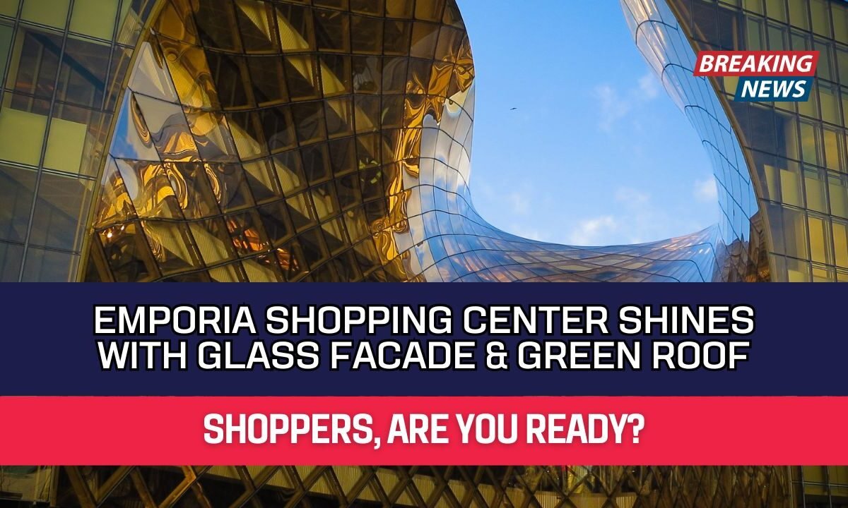 Emporia Shopping Center Shines with Glass Facade & Green Roof