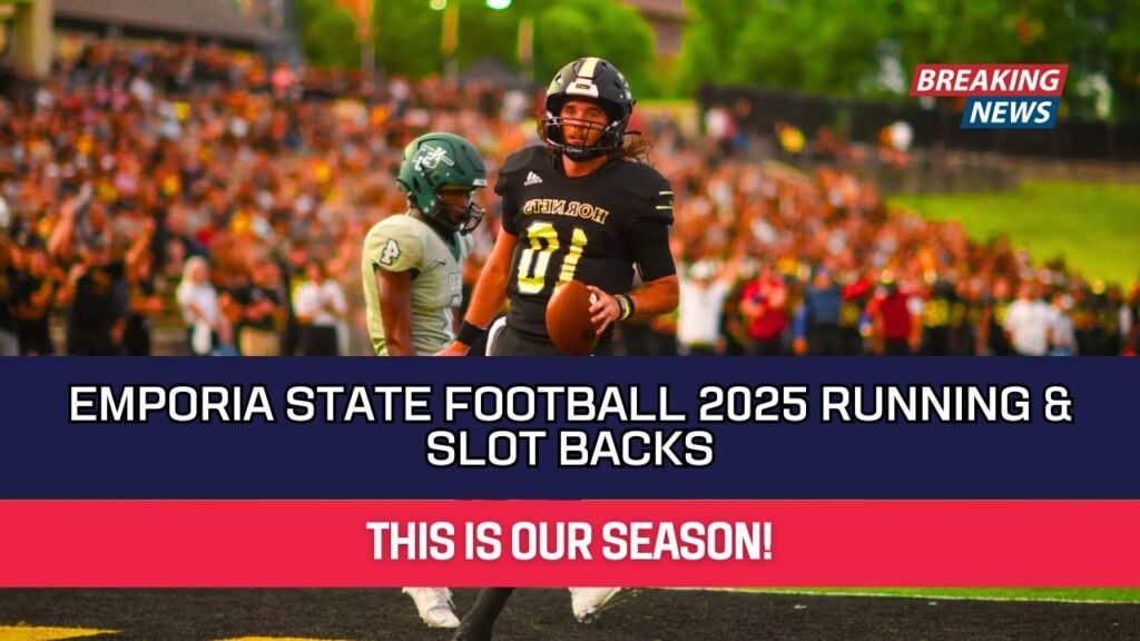 Emporia State Football 2025 Running & Slot Backs