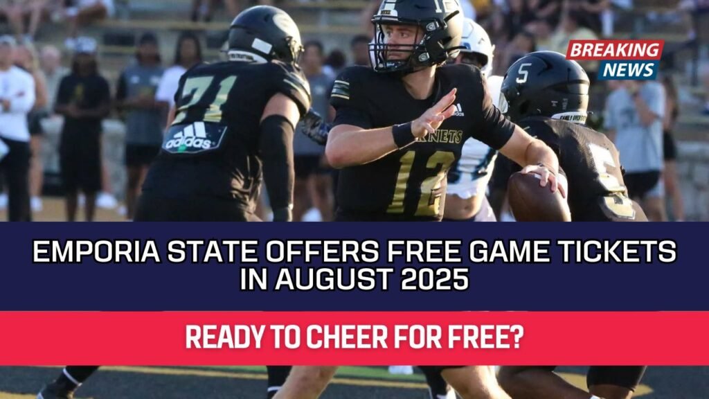 Emporia State Offers Free Game Tickets in August 2025