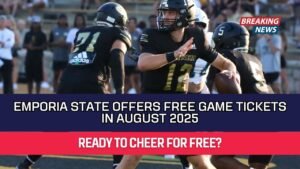 Emporia State Offers Free Game Tickets in August 2025