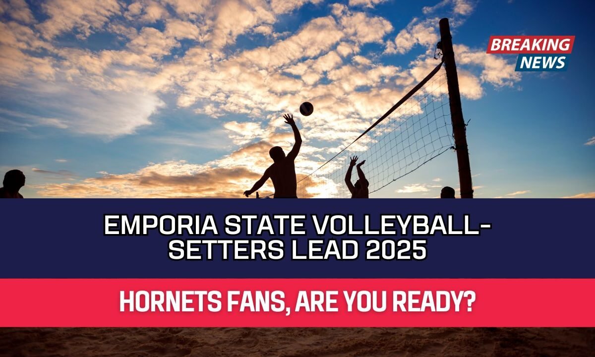 Emporia State Volleyball- Setters Lead 2025