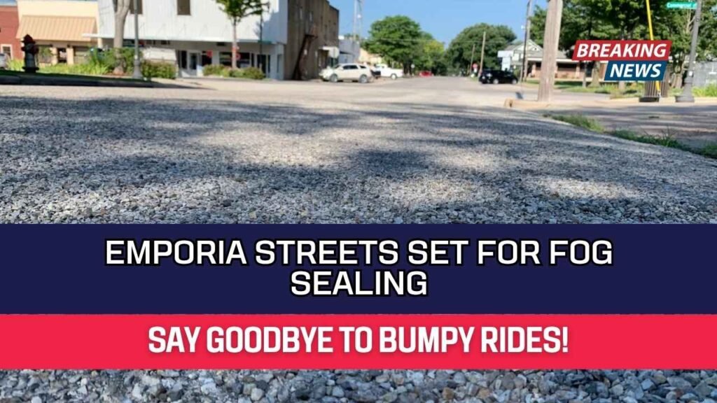 Emporia Streets Set for Fog Sealing