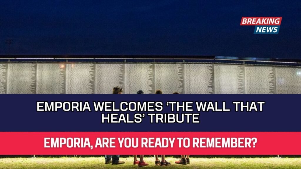 Emporia Welcomes ‘The Wall That Heals’ Tribute