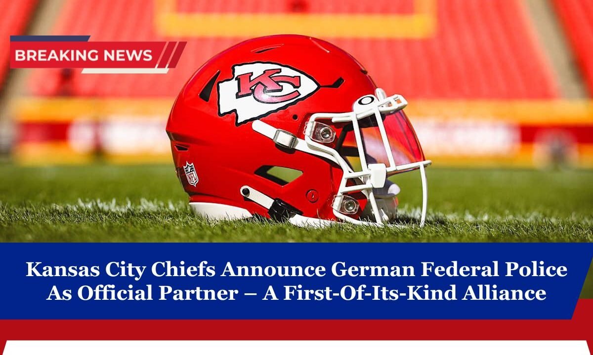 Kansas City Chiefs Announce German Federal Police As Official Partner – A First-Of-Its-Kind Alliance