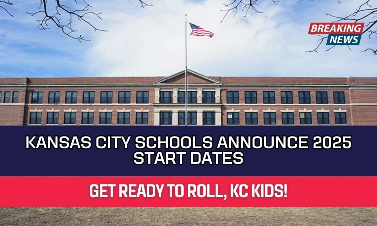 Kansas City Schools Announce 2025 Start Dates