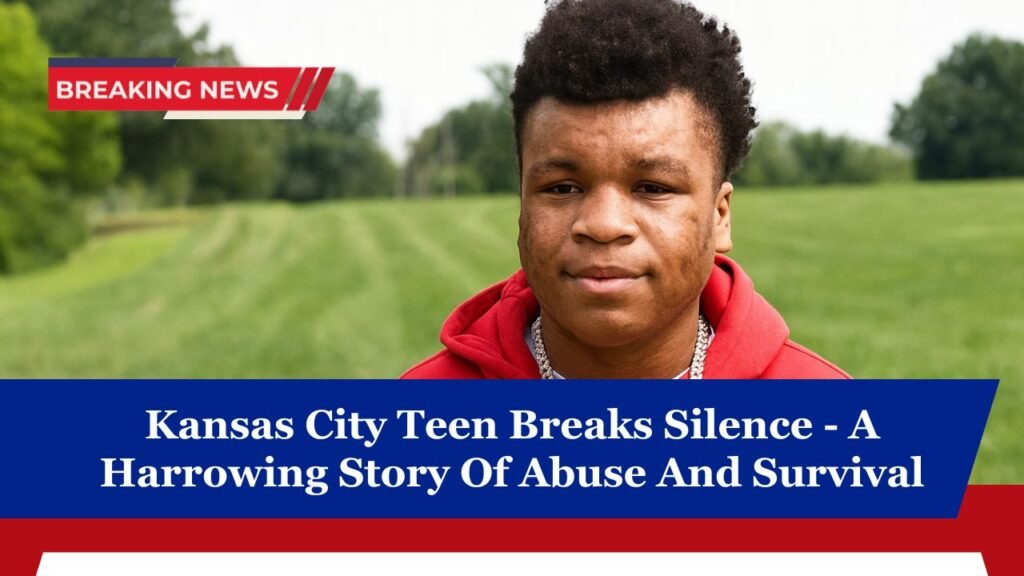 Kansas City Teen Breaks Silence - A Harrowing Story Of Abuse And Survival