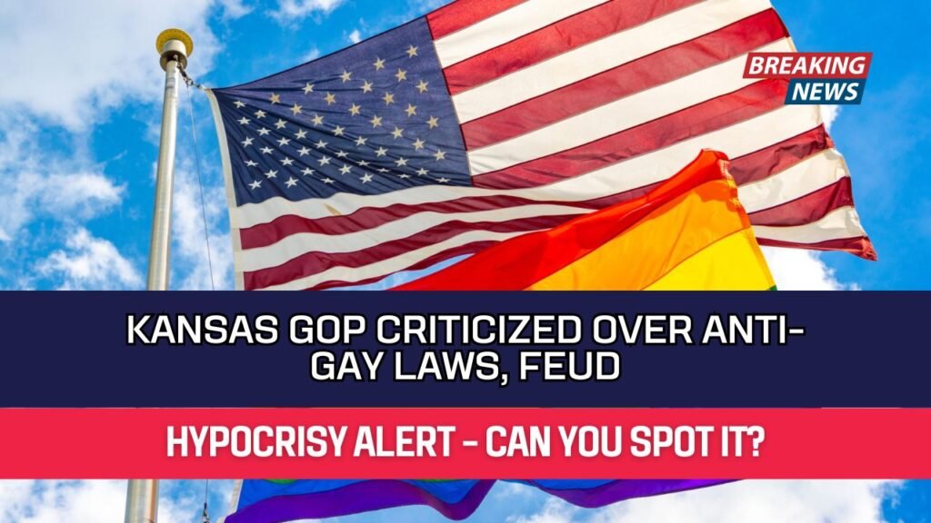 Kansas GOP Criticized Over Anti-Gay Laws, Feud