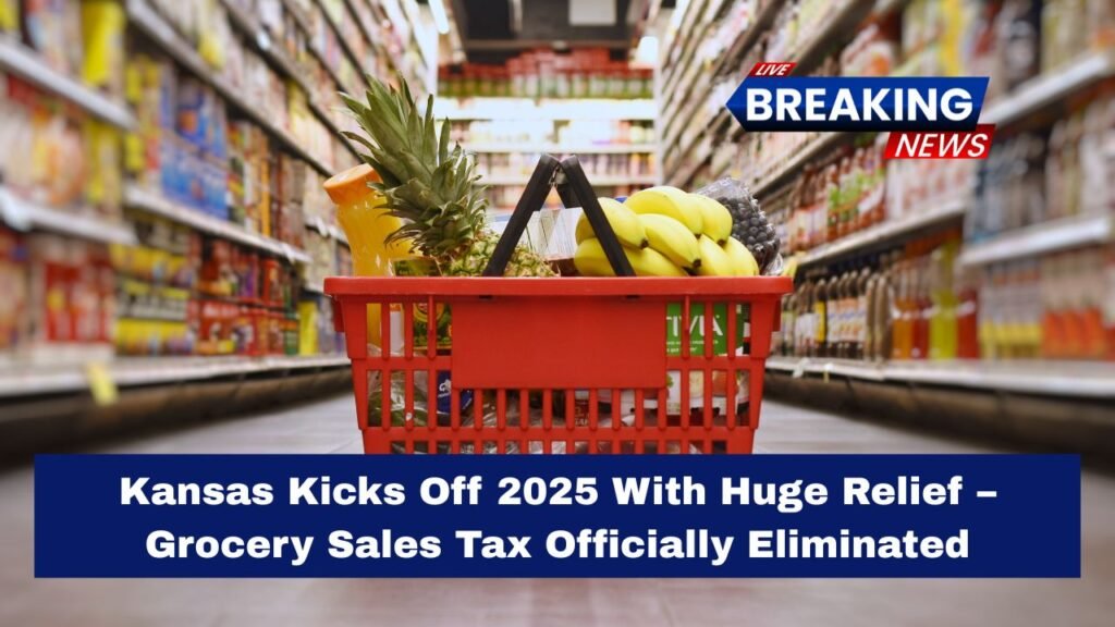 Kansas Kicks Off 2025 With Huge Relief – Grocery Sales Tax Officially Eliminated