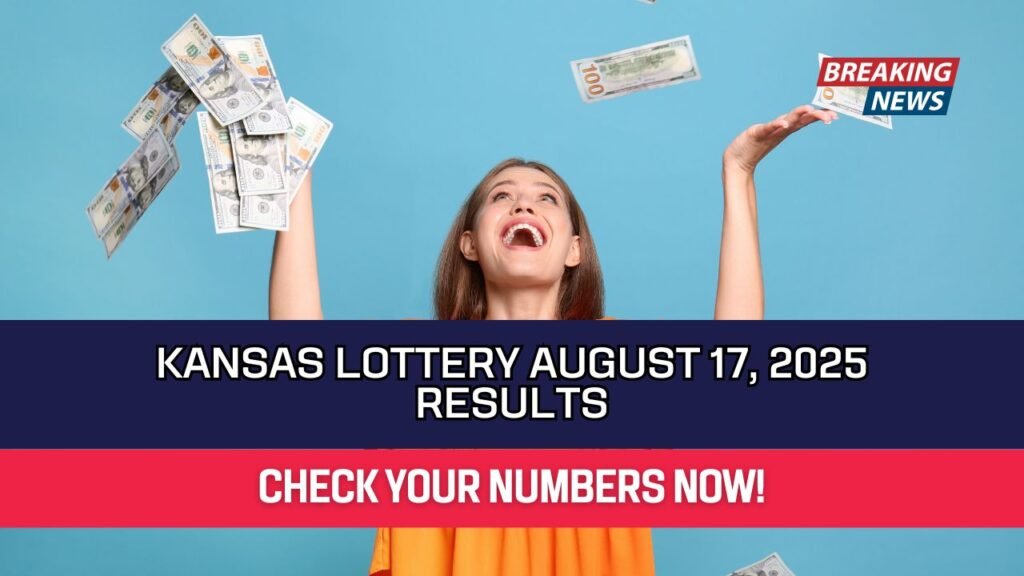 Kansas Lottery August 17, 2025 Results