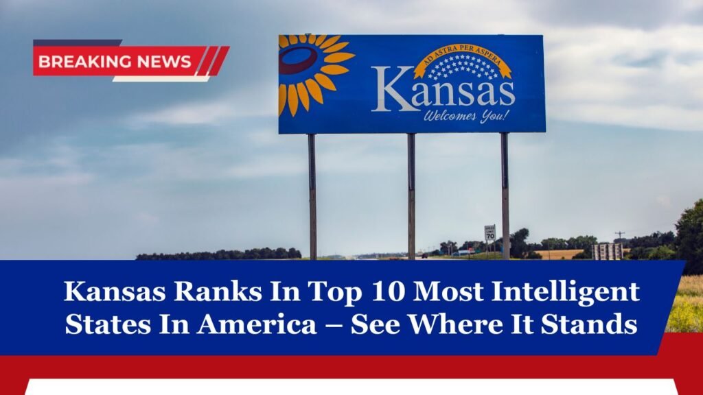 Kansas Ranks In Top 10 Most Intelligent States In America – See Where It Stands