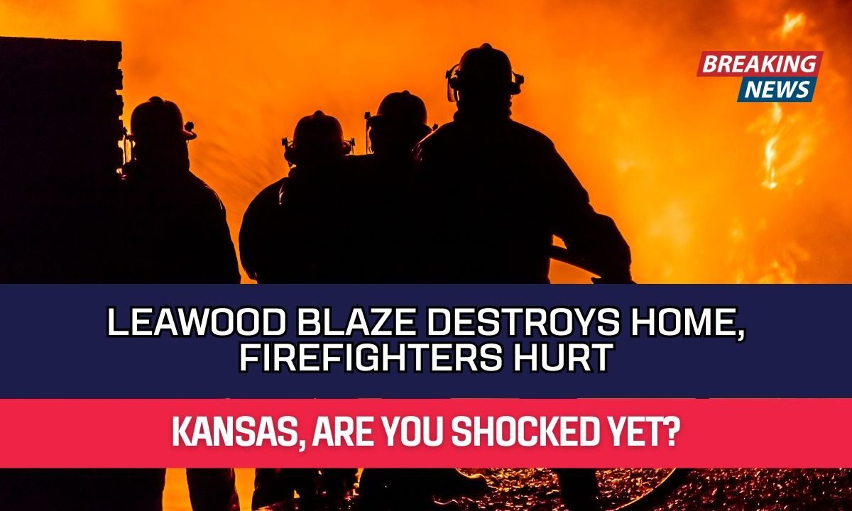 Leawood Blaze Destroys Home, Firefighters Hurt
