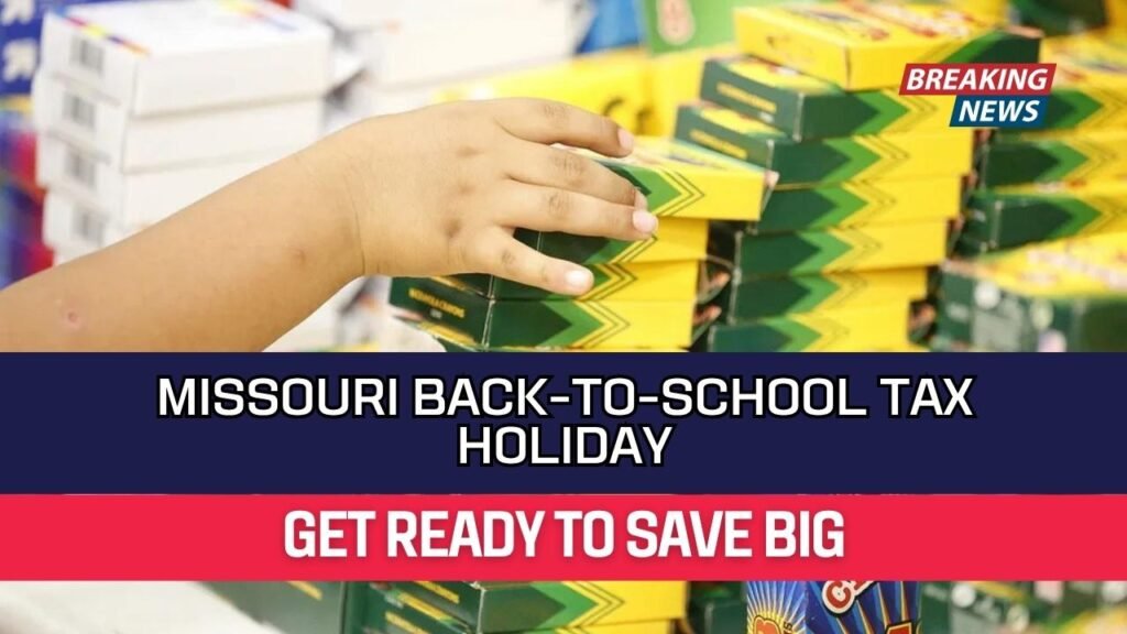 Missouri Back-to-School Tax Holiday