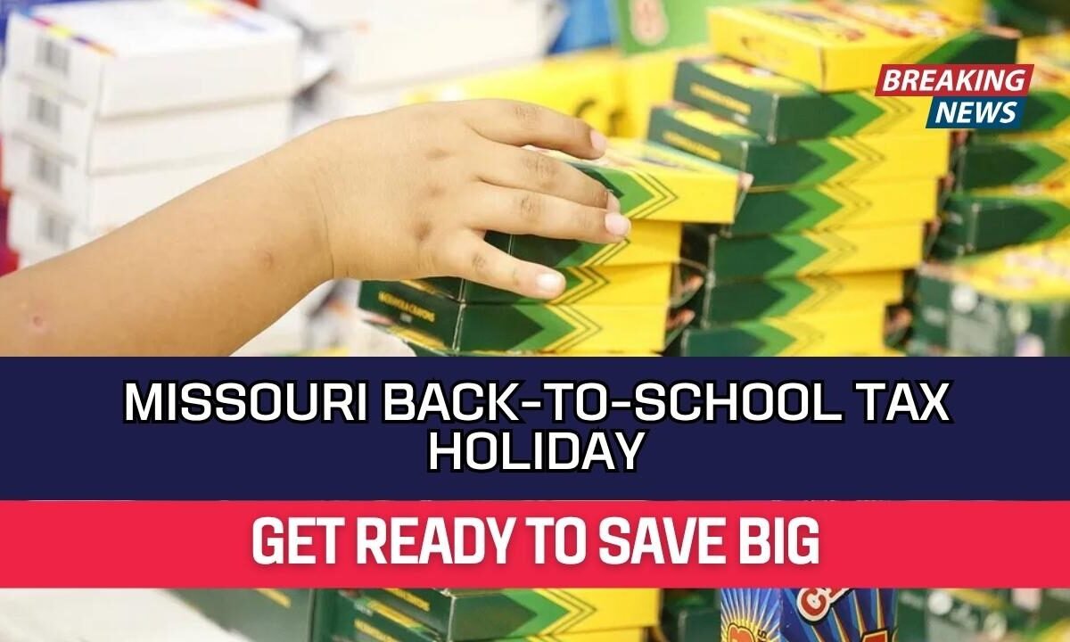 Missouri Back-to-School Tax Holiday
