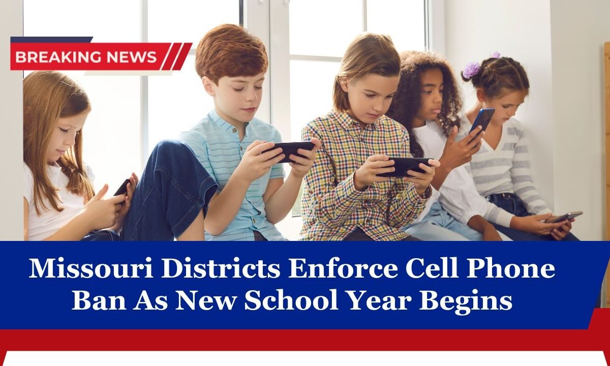 Missouri Districts Enforce Cell Phone Ban As New School Year Begins