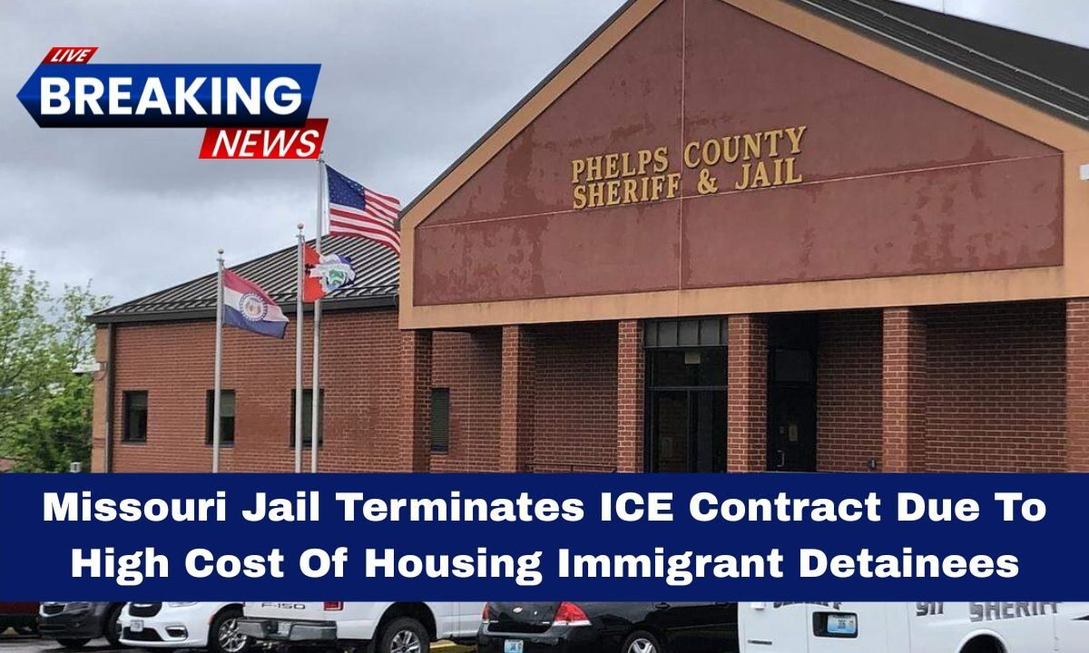Missouri Jail Terminates ICE Contract Due To High Cost Of Housing Immigrant Detainees
