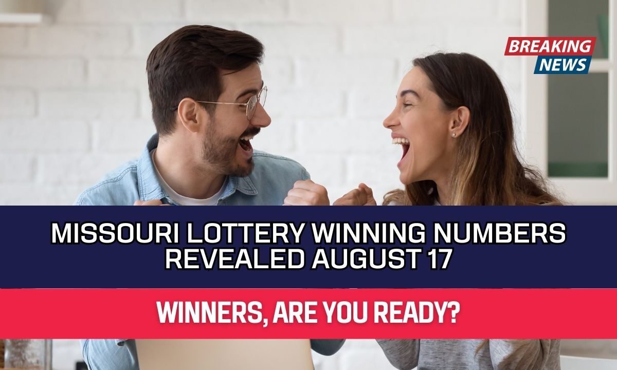 Missouri Lottery Winning Numbers Revealed August 17