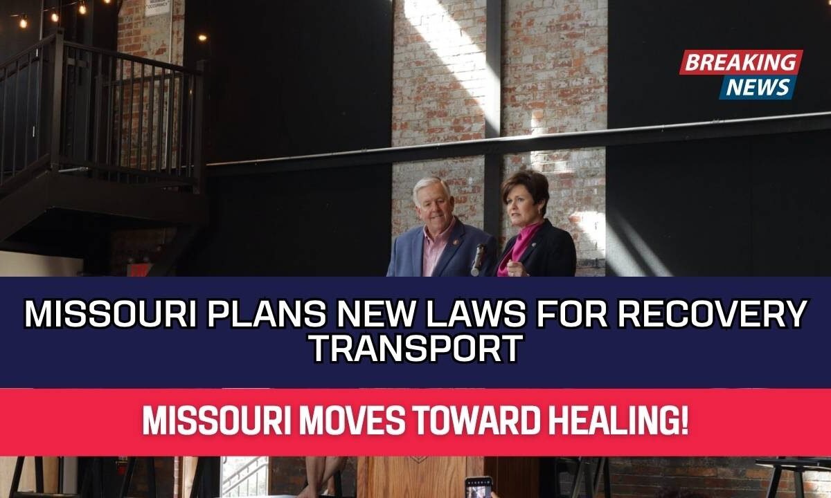 Missouri Plans New Laws for Recovery Transport