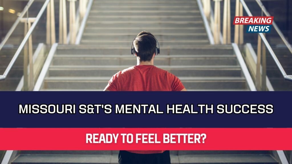 Missouri S&T's Mental Health Success