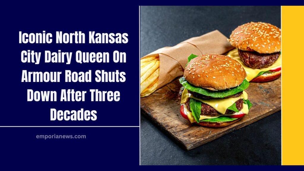 Iconic North Kansas City Dairy Queen On Armour Road Shuts Down After Three Decades